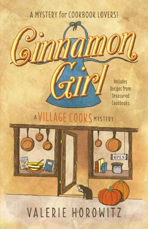 [Village Cooks Mystery 01] • Cinnamon Girl